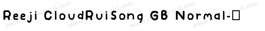 Reeji CloudRuiSong GB Normal字体转换